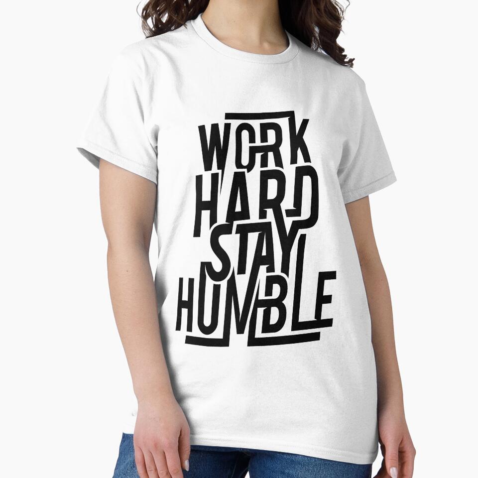 WORK HARD STAY HUMBLE (Black) by ichtees