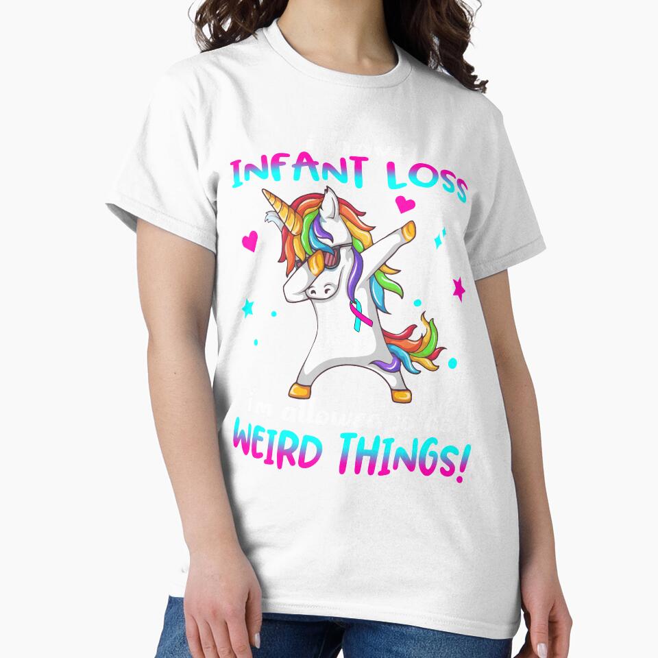 Infant Loss Warrior I'm Allowed To Do Weird Things by Brad-FI