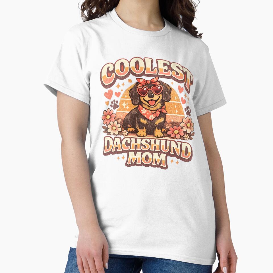 Dachshund Mom, Coolest Dachshund Mom by graphic-genie