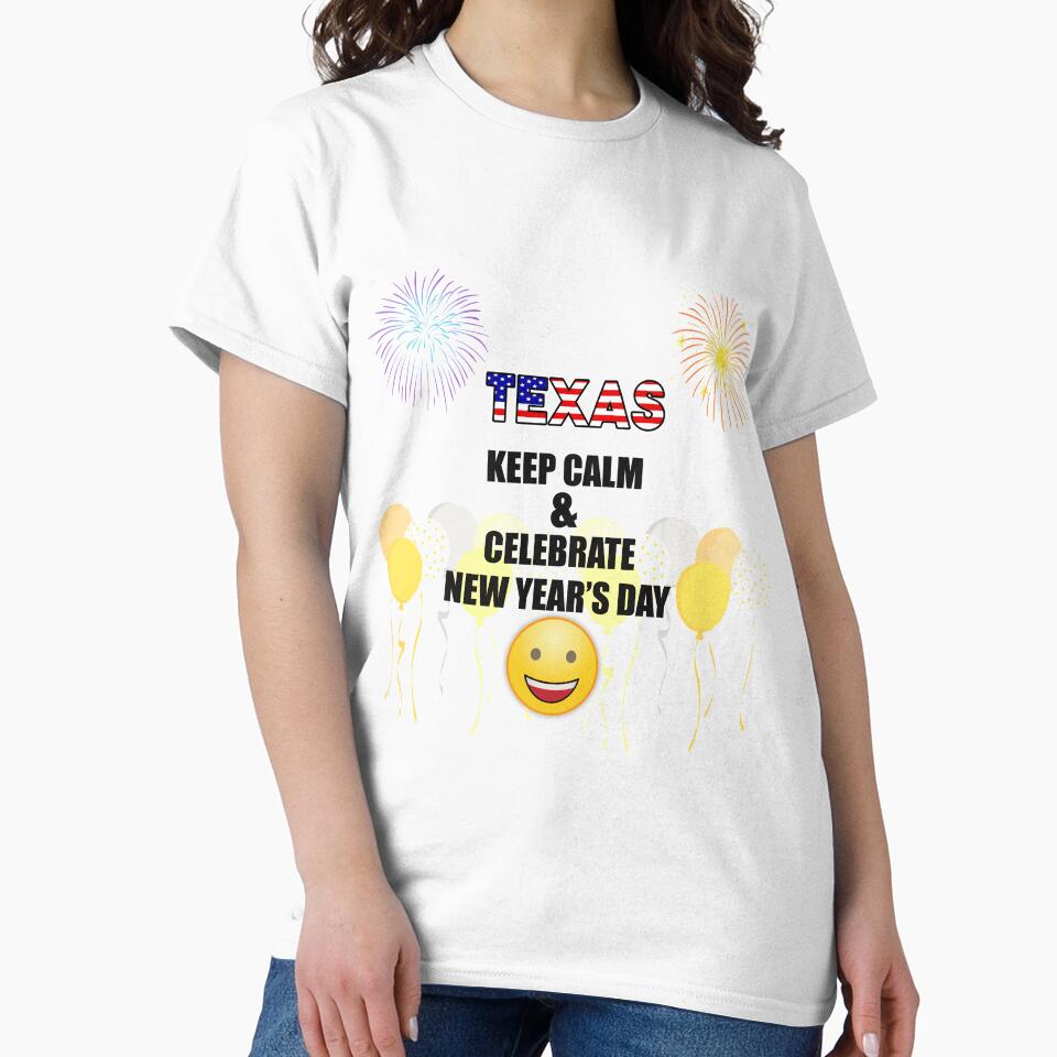 Texas Keep Calm & Celebrate New Year Day | Texas Edition by BestBash