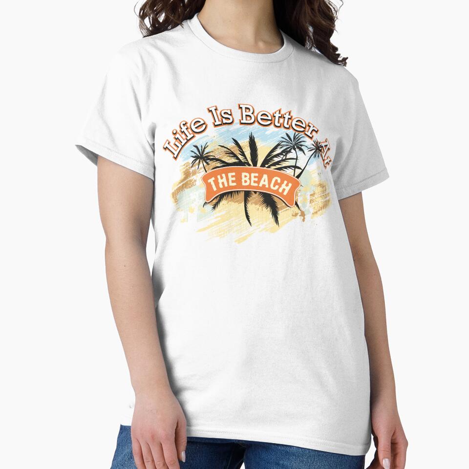 Beach lover design | Life is better at the beach by msdesignclub