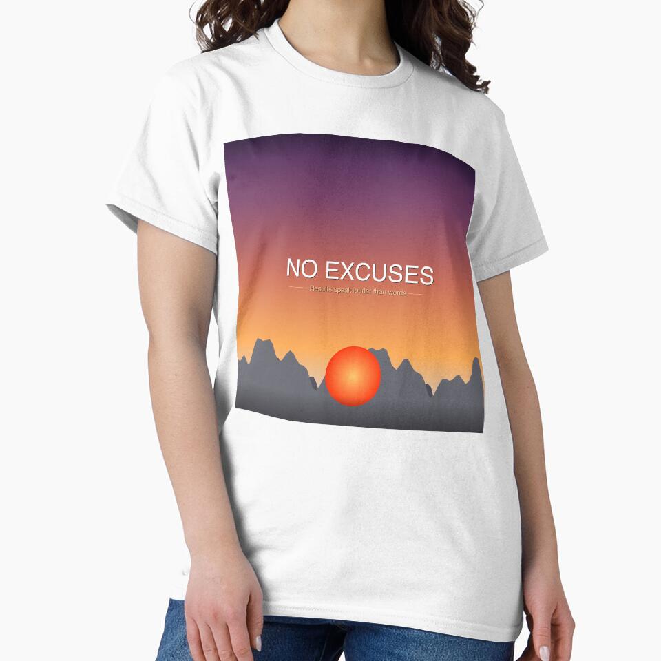 No Excuses by InnerCompassCo