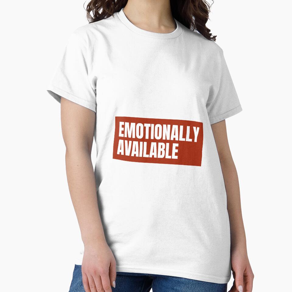 Emotional Available Empowered Cool Women Tshirt Tee by APINKILLUSION