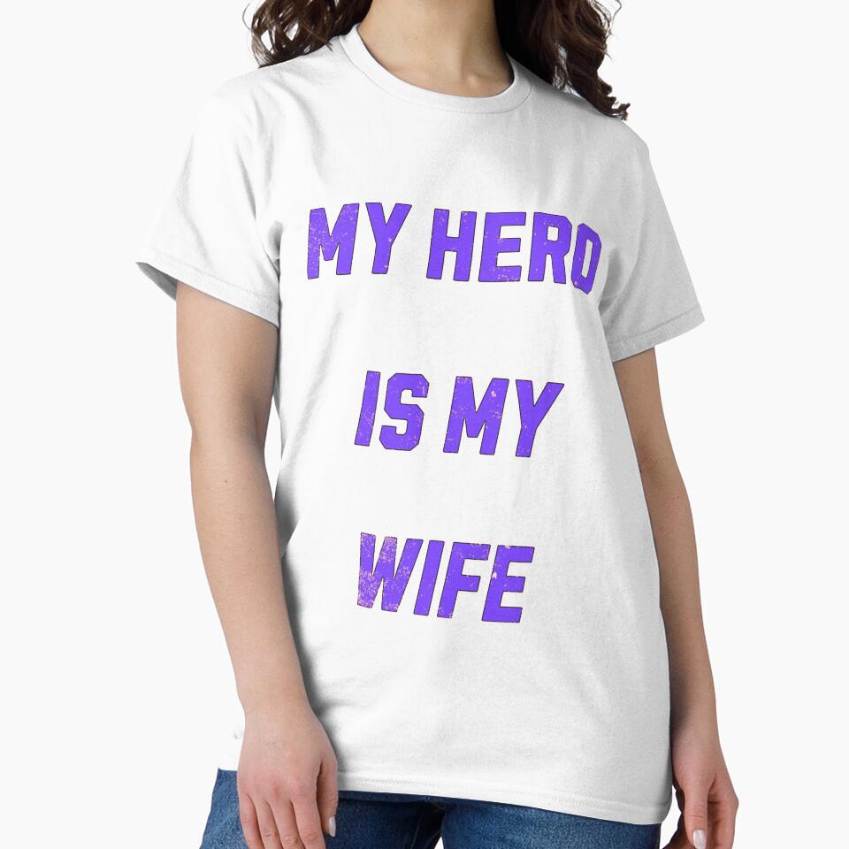My Hero Is My Wife by PhyllisRiker