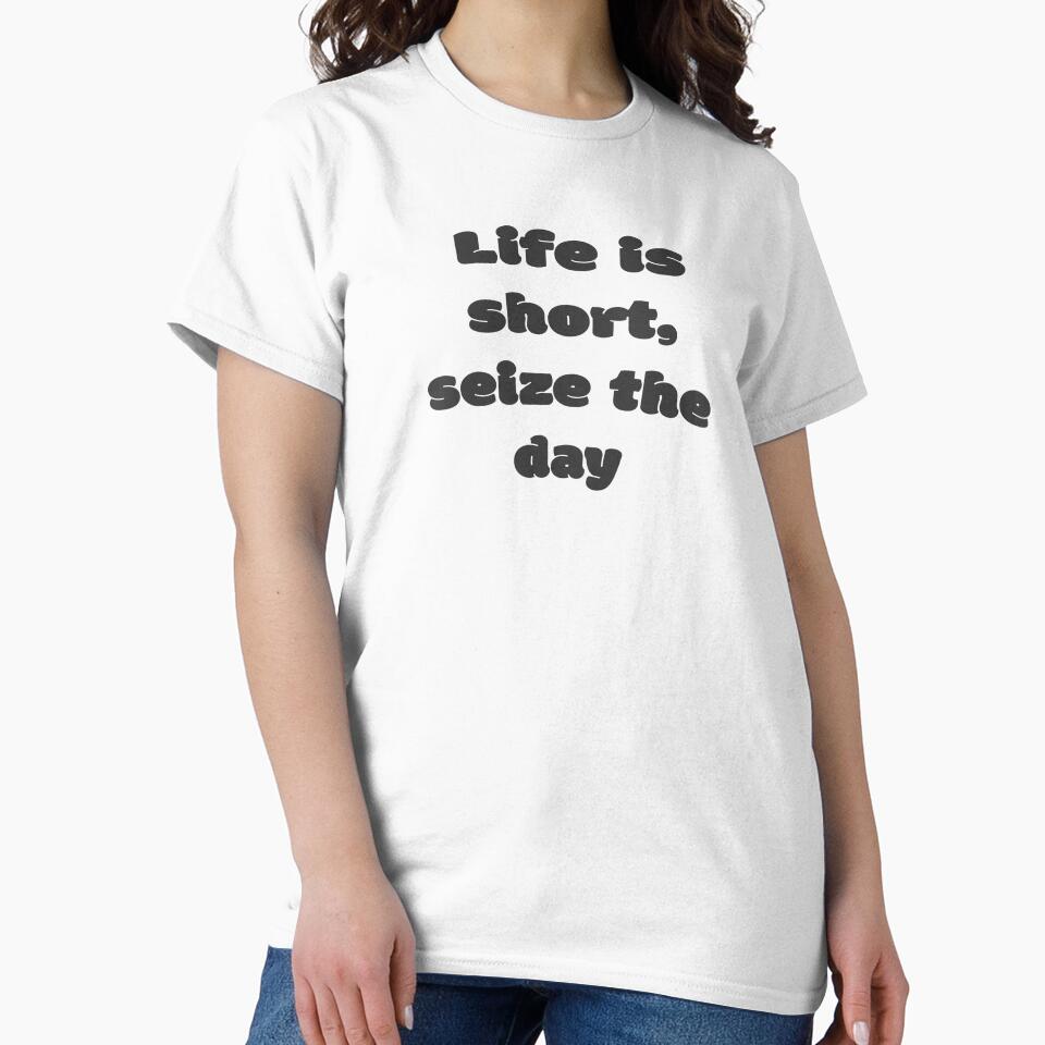 Life is short, seize the day by DisceteDesigns