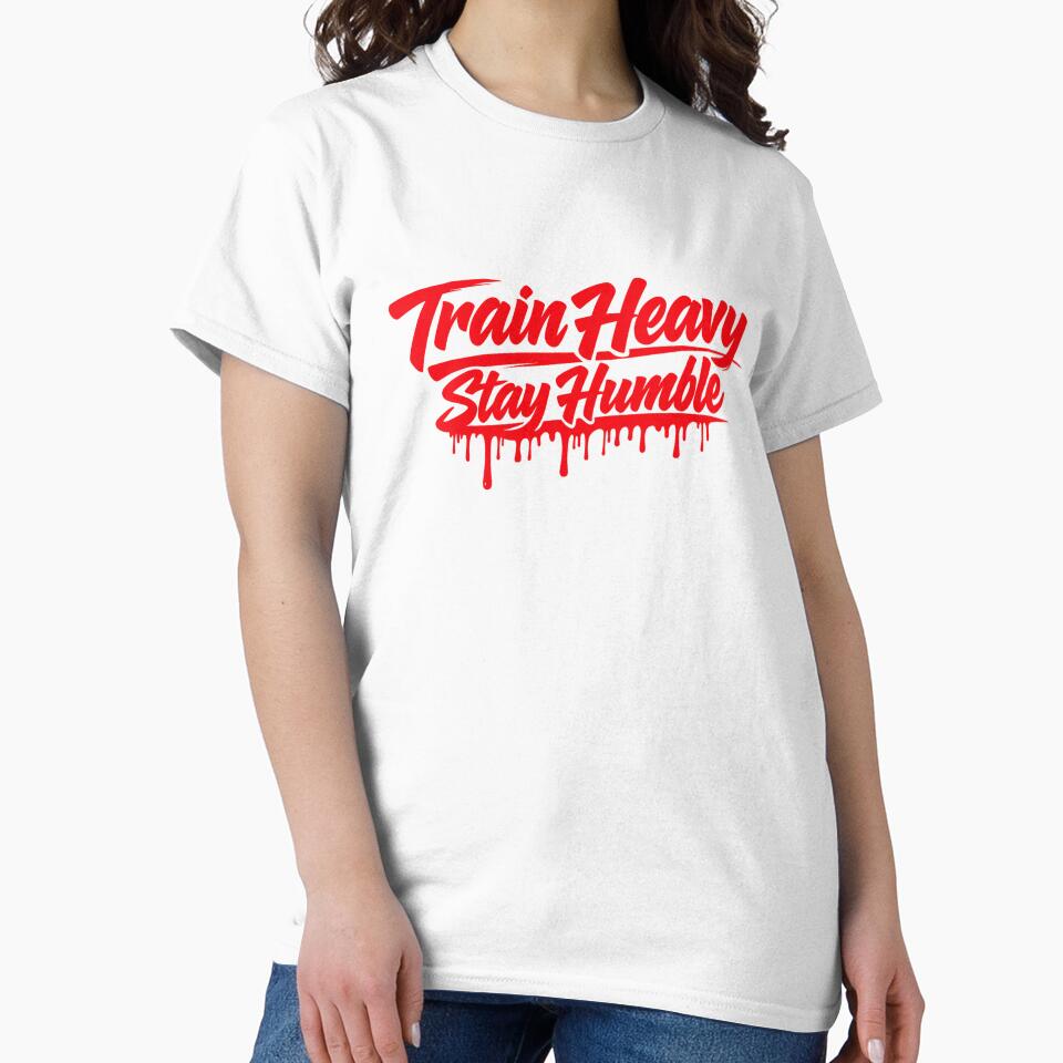 Train Heavy Stay Humble Dripping Red Gym Motivation Design by Tadeusz1