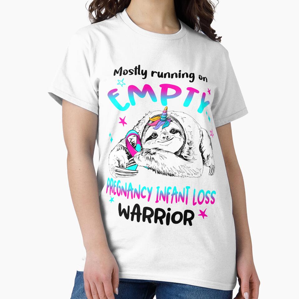 Mostly running on Empty Pregnancy Infant Loss Warrior by ElizabethS809
