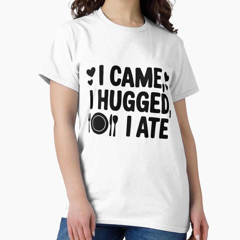 I Came I Hugged I Ate by theartfulaspie