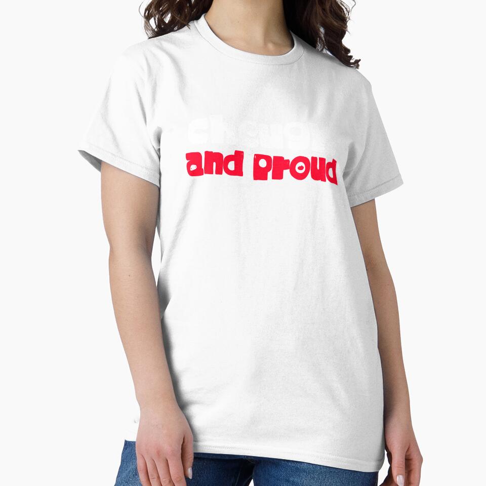 Funny Cheugy Gifts - Cheugy And Proud by Galvanized