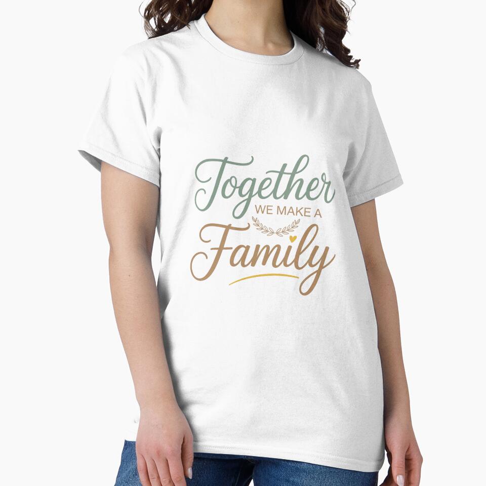 together we make a family family team reunion group by Catharsiscath