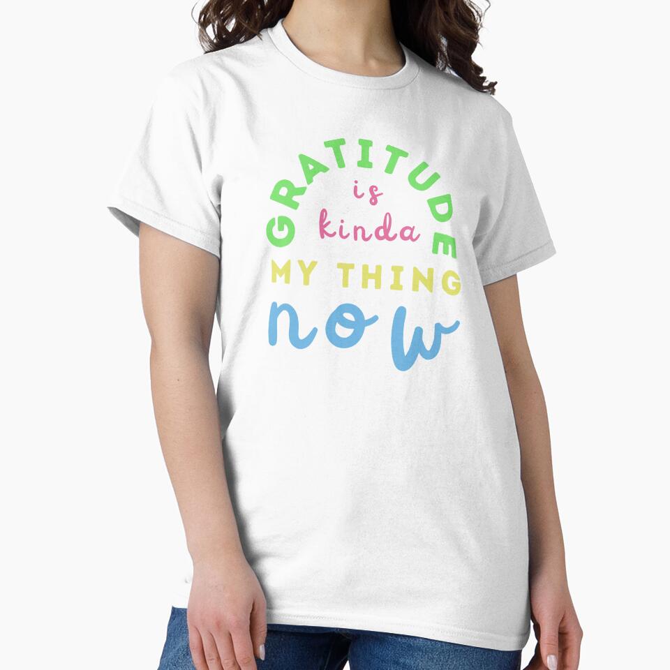 Gratitude Is Kinda My Thing Now, Colorful by NinniSilver