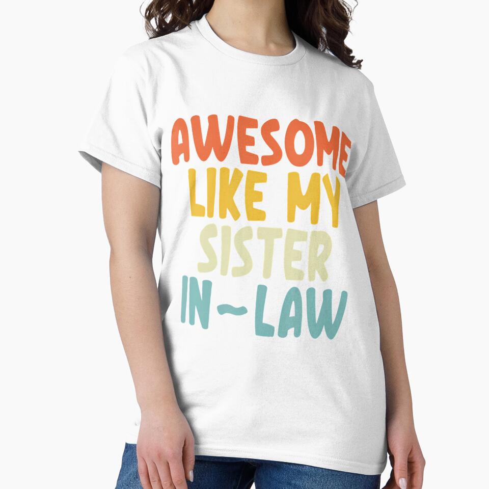 Awesome Like My Sister-In-Law by KristenSophie