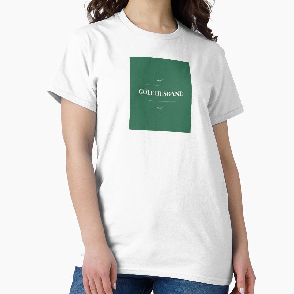 Golf Husband Best Ever - Funny Golf Spouse Gift Shirt by ProdlyTees
