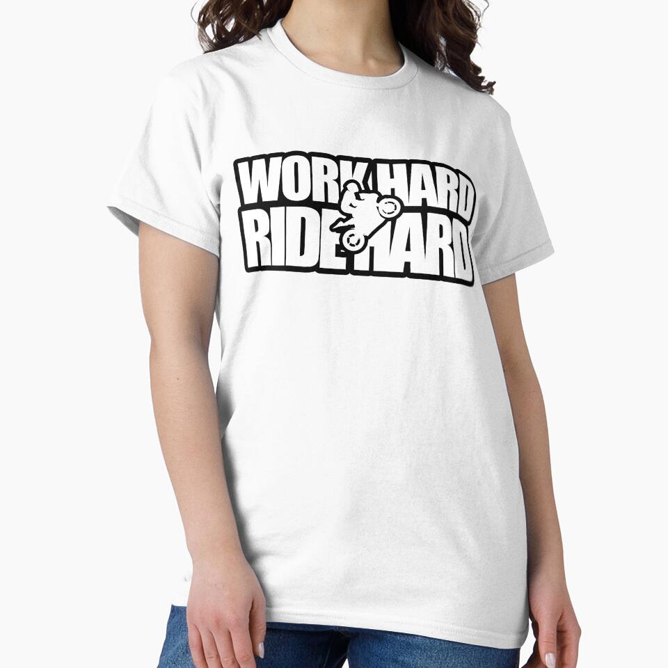 Work Hard Ride Hard Biker Motorcycle by berryferro