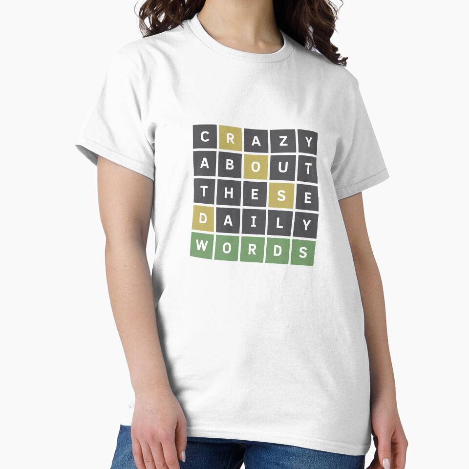 Crazy About These Daily Words (Wordle Game) by wildlotusmedia