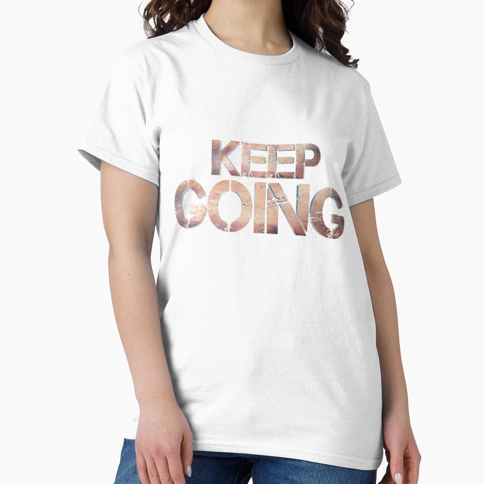 KEEP GOING by Nunaprettyshop