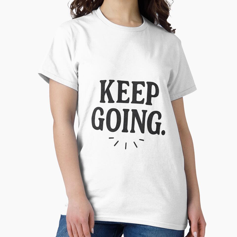 Keep Going by DigitalGemArt