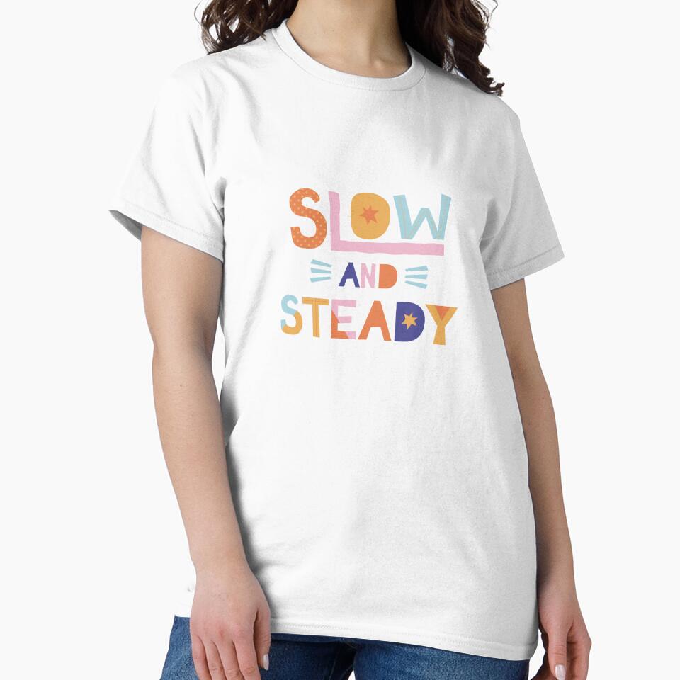 Slow and Steady - Inspirational and Motivational Quote by greenoriginals