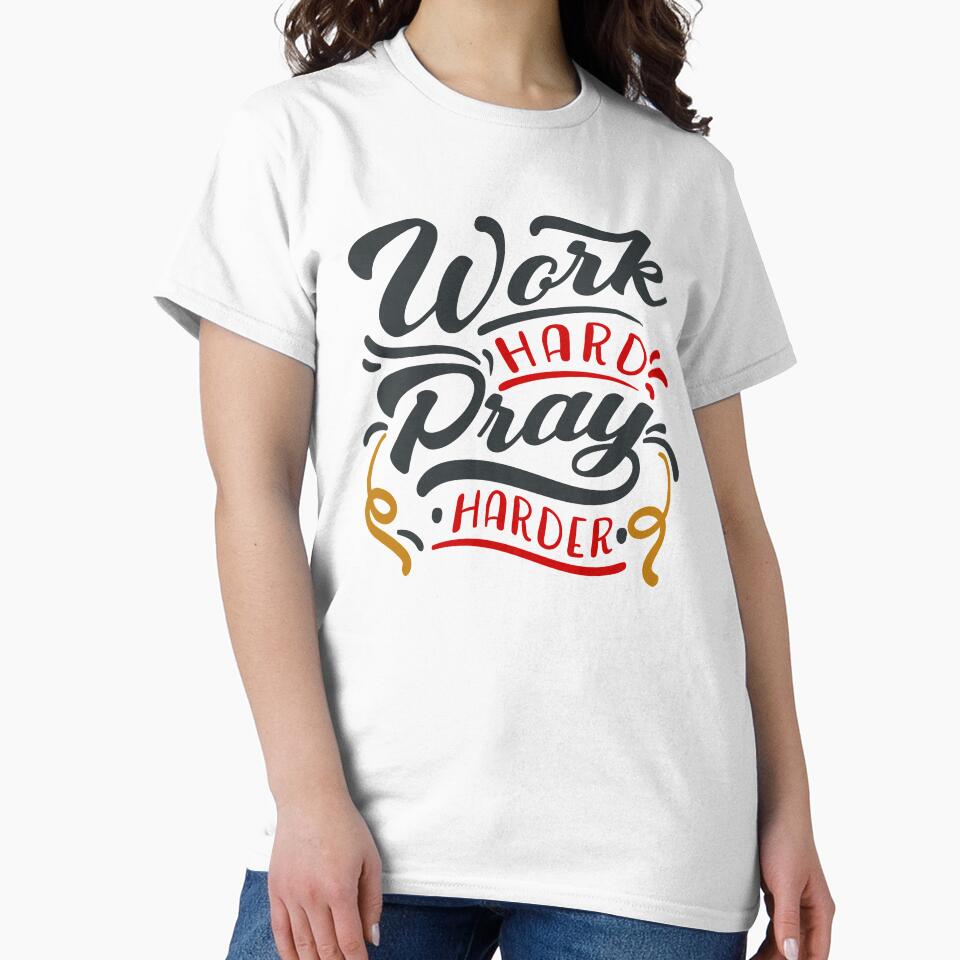 Work Hard Pray Harder by FOX1999-Design