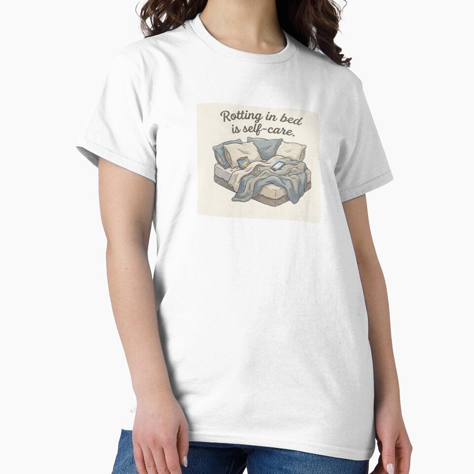 Rotting in bed is self-care by FindsAndFaves