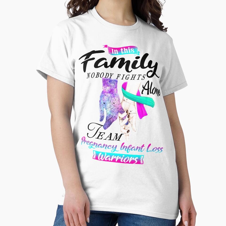 In This Family No One Fights Alone Team Pregnancy Infant Loss Warrior by deputylove