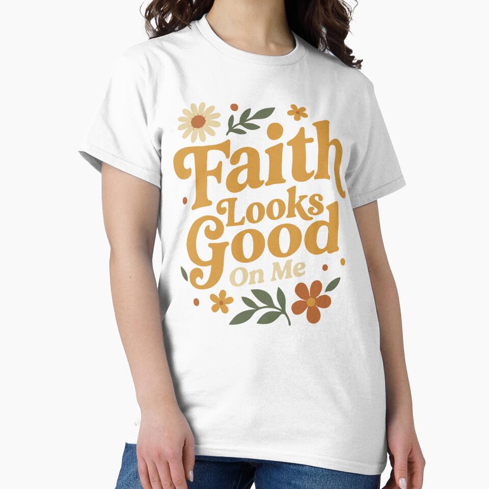 Faith Looks Good On Me Floral Retro Christian Quote Design by camisagrafica