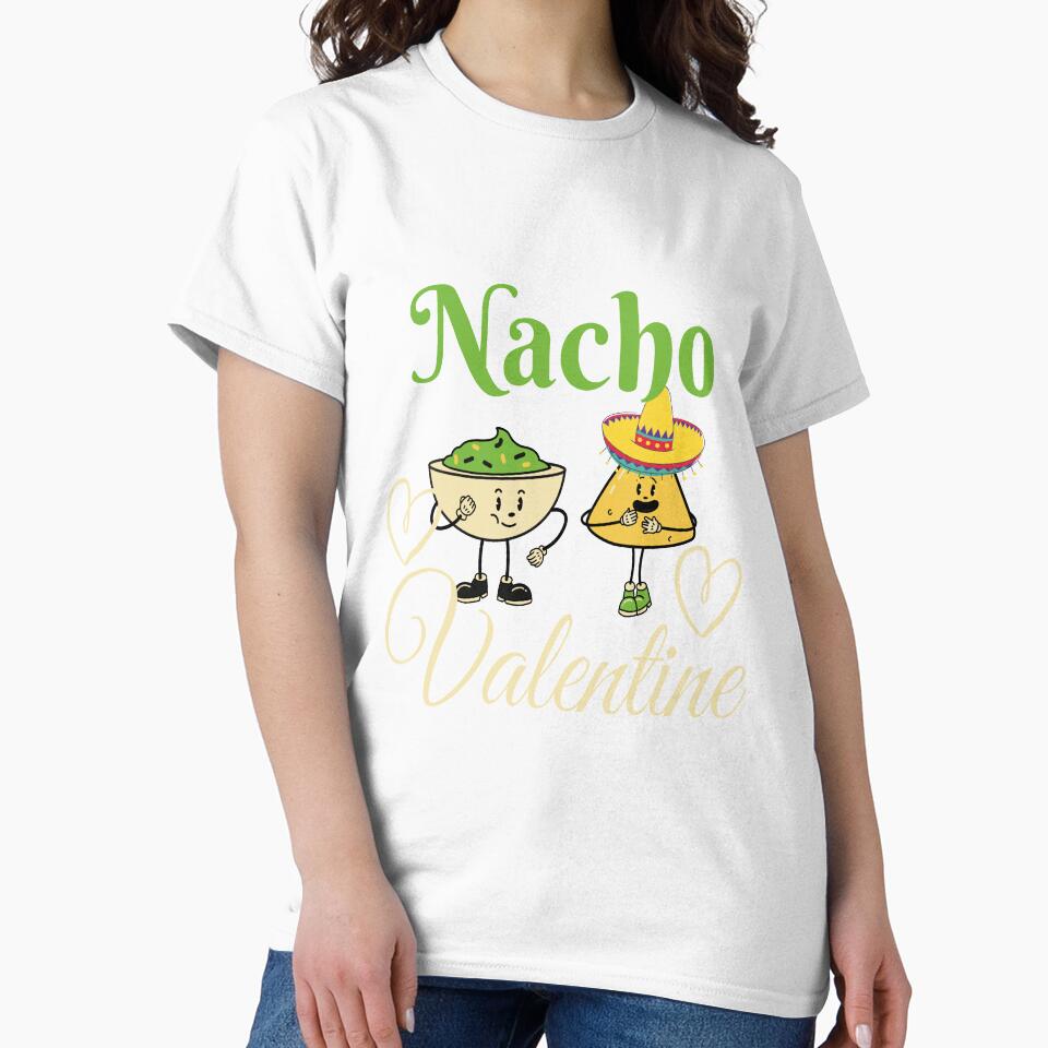 Nacho Valentine Funny Valentines, Gift for Valentines, Couple by justbejoker