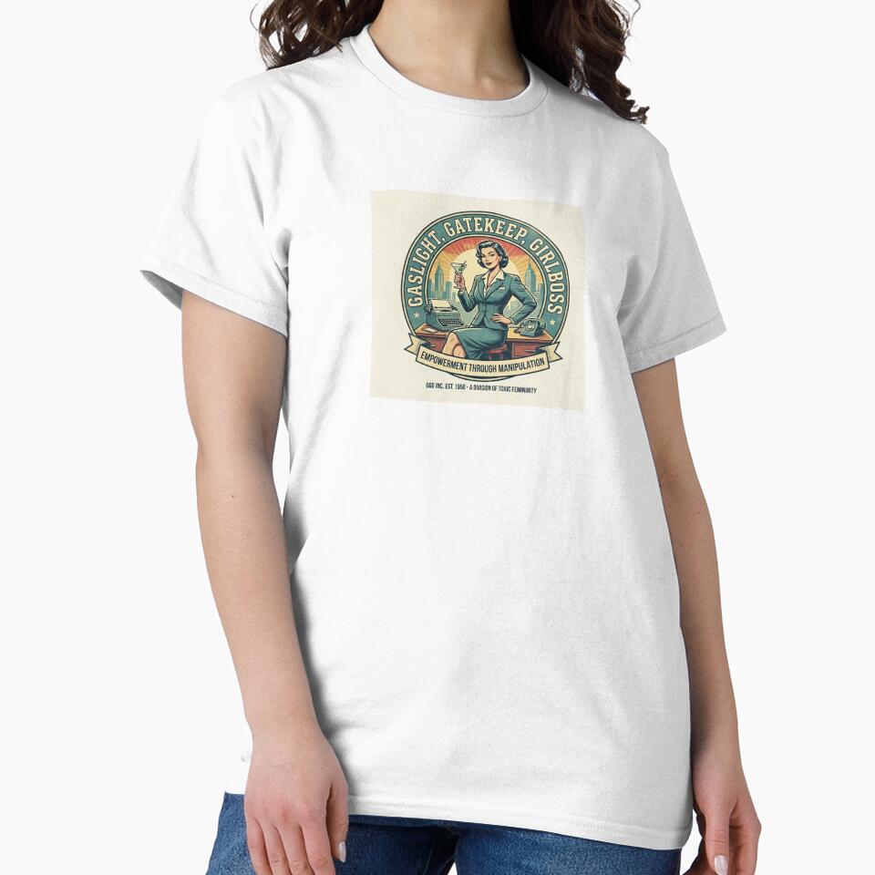 Gaslight, gatekeep, girlboss by FindsAndFaves