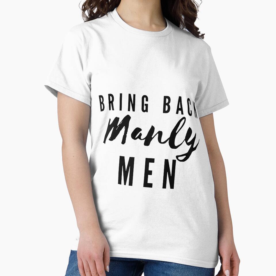 bring back manly men by JocelynCrafts