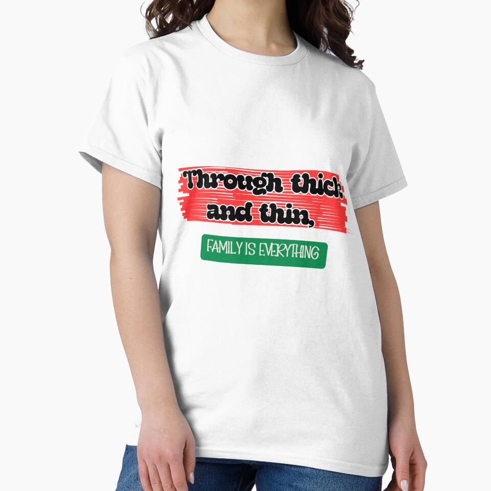 Family Day: Through thick and thin, Family is Everything! by mujjishop