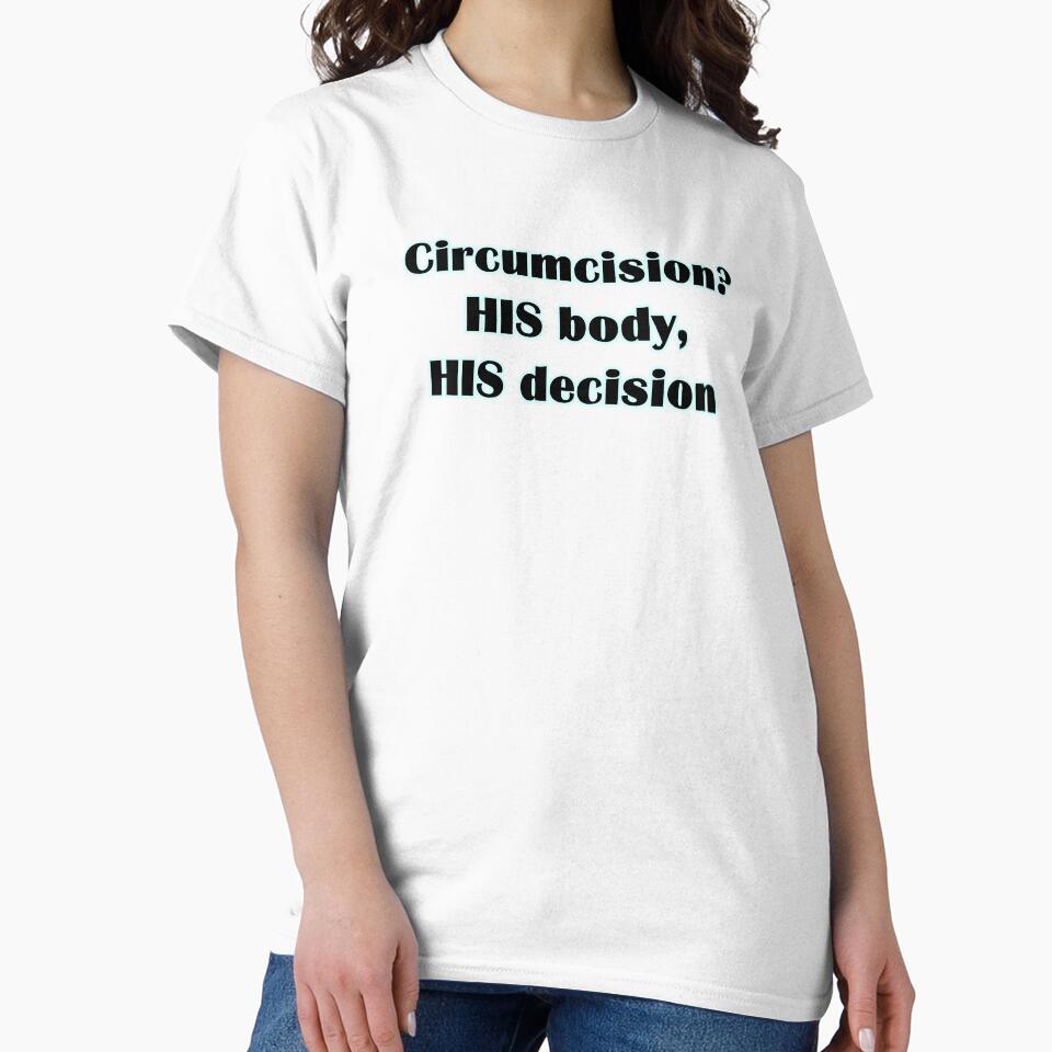 circumcision his body his decision funny by Doooriginals