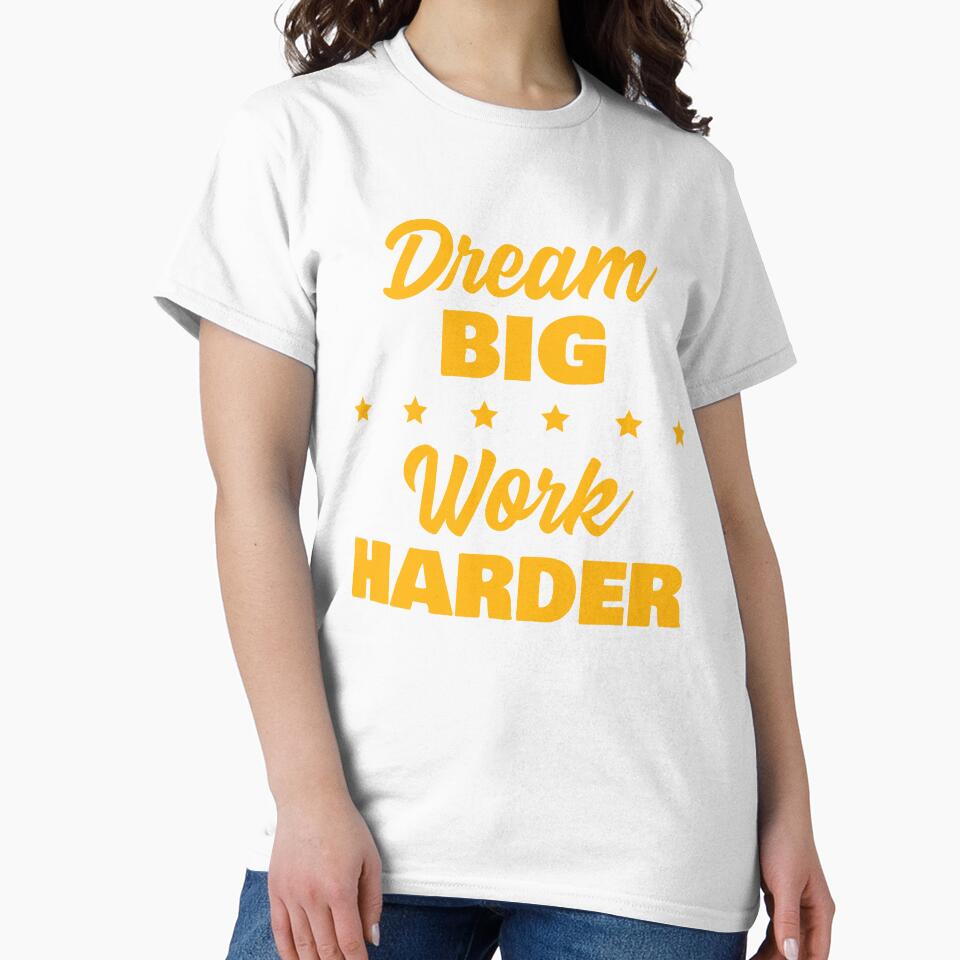 Dream Big Work Harder by 87-Aesthetics