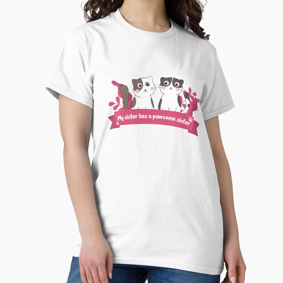 My sister has a Pawsome sister Sisters Day Best Friends Cat Meow Paw Design by QuanJewelry