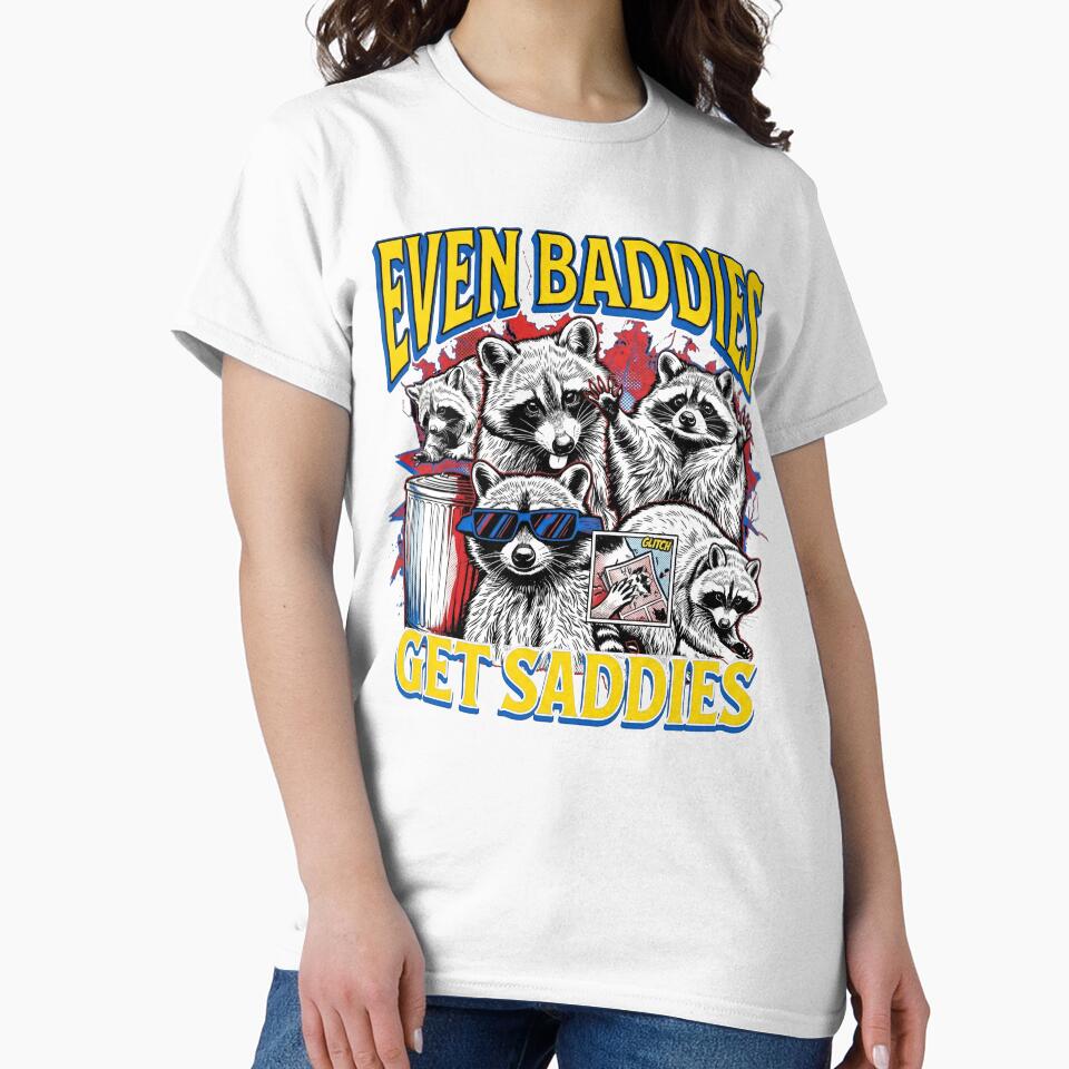 Even Baddies Get Saddies Raccoon Squad Funny Trash Panda Art by Kitkin