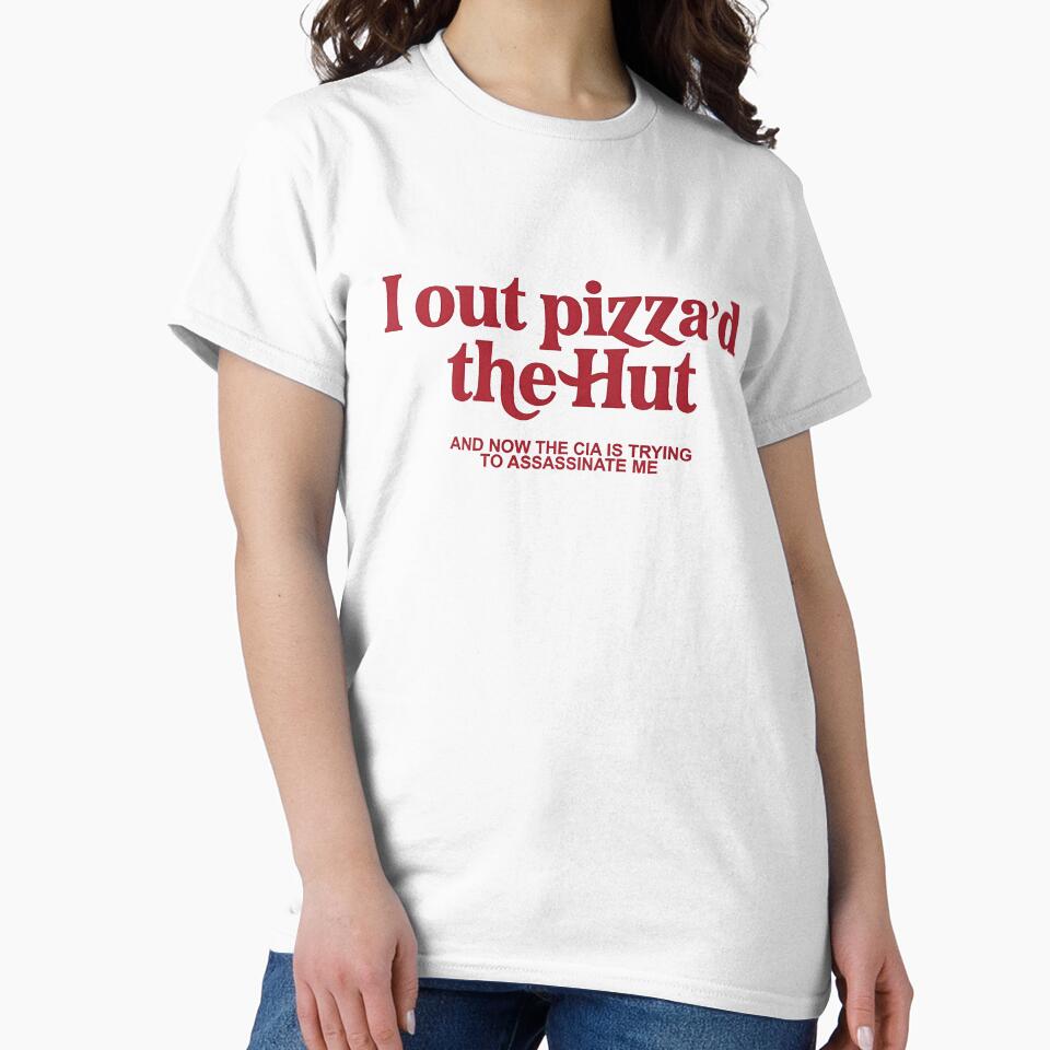 I Outpizzad the Hut Now the CIA is Trying to Assassinate Me Funny by Sigurornerosars