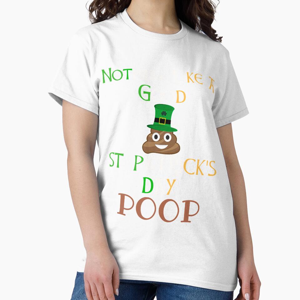 Nothing Like a St Patrick's Day poop Shirt - Gift Idea for Women Men Boys And Girls by Irishtshirts