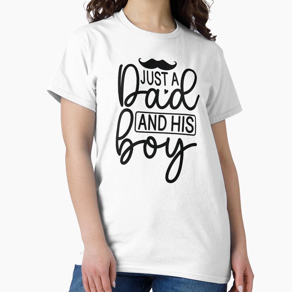 Just A Dad And His Boy - Funny Dad Quotes Retro Vintage Aesthetic Proud Papa Son Family Boy Gift by FuzionRaptor