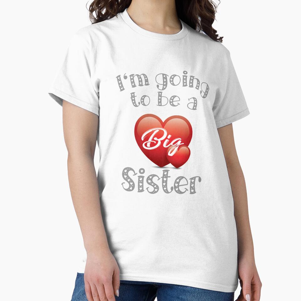 Cute I'm Going to be a Big sister gift design by LGamble12345
