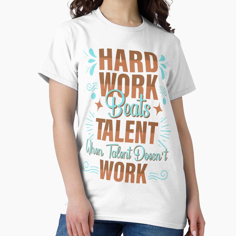 Hard Work Beats Talent When Talent Doesnt Work by Salmaniix