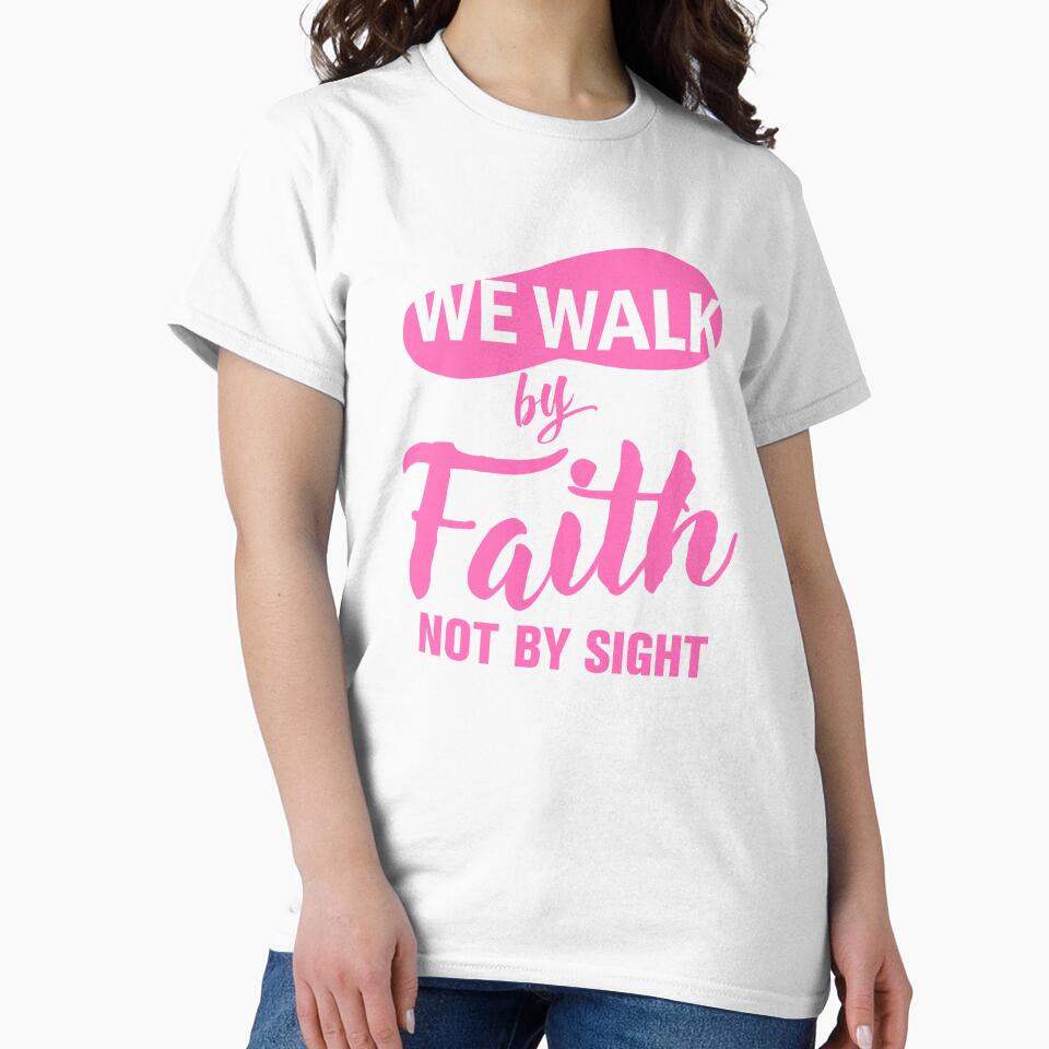 We Walk by Faith Not By Sight — Pink by ComeToJesus