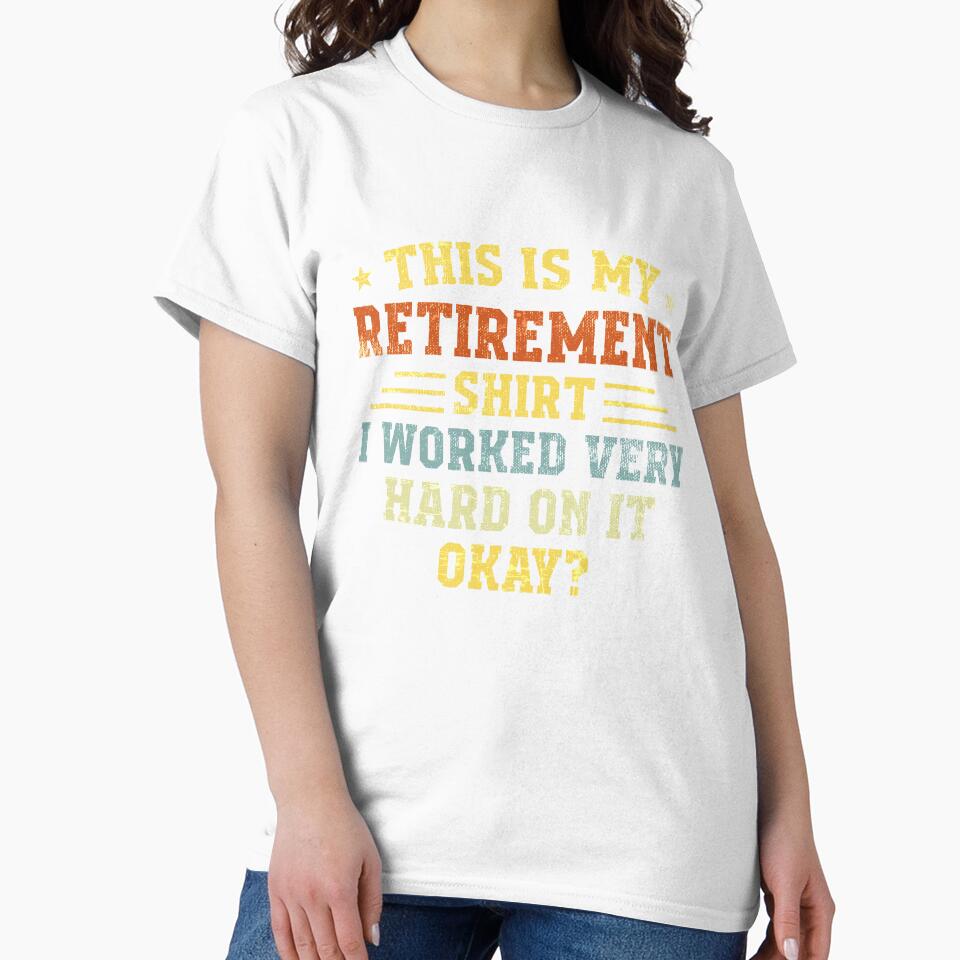 This Is My Retirement Shirt - Funny Vintage  Retro Retirement by Ryan89-Design