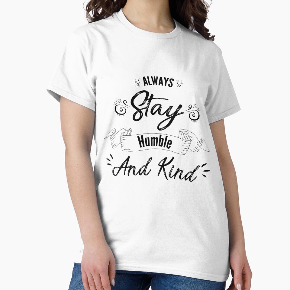Copy of Always stay humble and kind by Achily