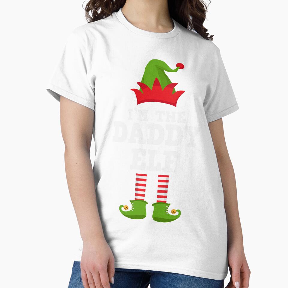 I'm the Daddy Elf Matching Family Group Christmas T Shirt T-Shirt by lxmag