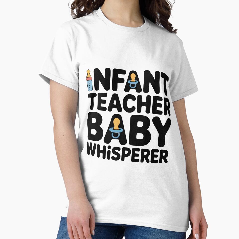 Infant Teacher Baby Whisperer by UrbanHowlz