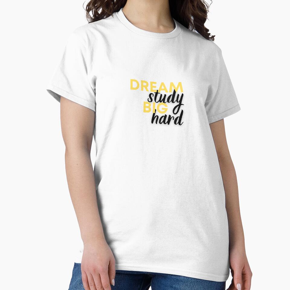 Dream big, study hard by DalysDesigns