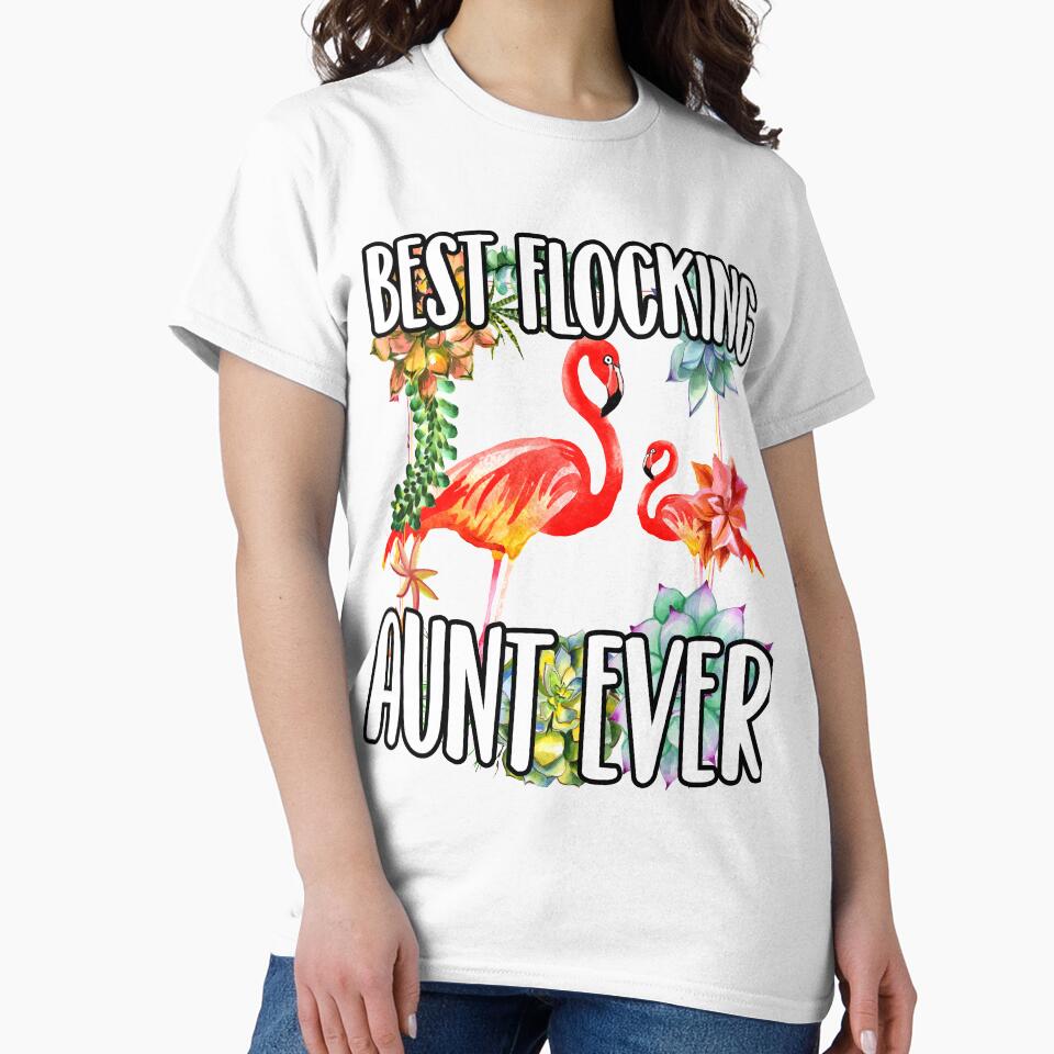 Best flocking aunt ever funny aunt flamingo gifts by tiffanator606