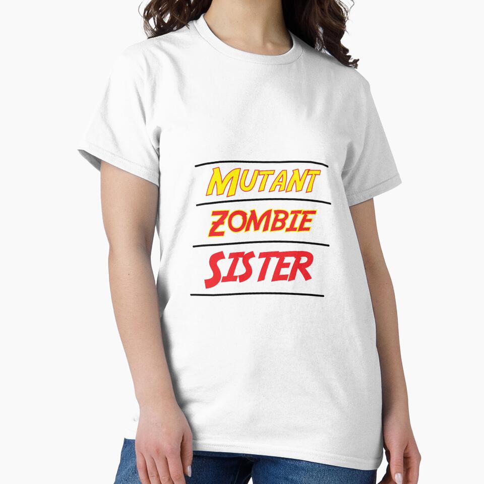 Mutant Zombie Sister Shirt - Mutant Zombie Sister t-shirt - Mutant Zombie Sister tee- Mutant Little Sister - Mutant Big Sister by happygiftideas