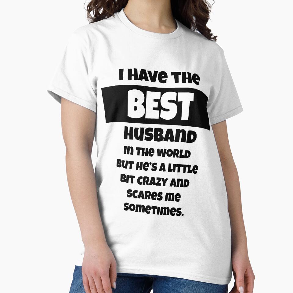 I have the best husband by happygiftideas