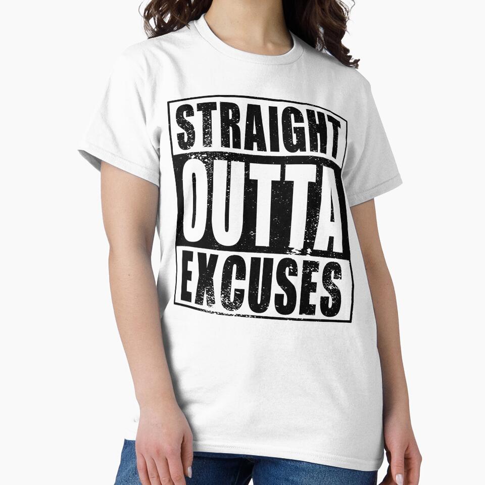 Straight Outta Excuses (black) by SolidEarthArt