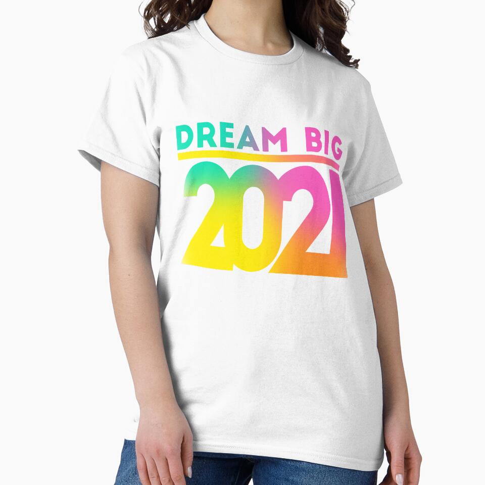 Dream Big 2021 by feether-store